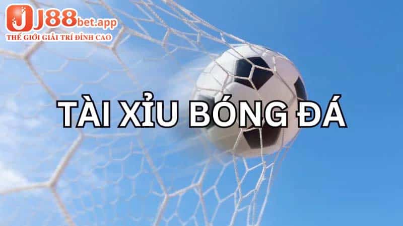 Tìm hiểu tổng quan về kèo tài xỉu 2024